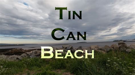 Tin Can Beach In Saint John New Brunswick Youtube