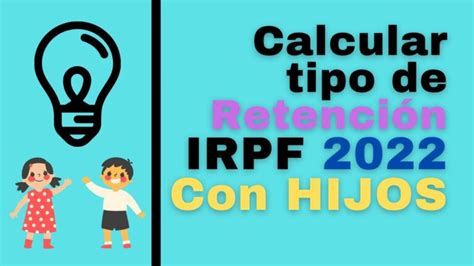 Ahorra en tu nómina con la deducción IRPF por hijo Actualizado