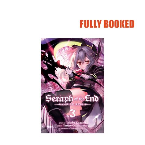 Seraph Of The End Vampire Reign Vol Paperback By Takaya Kagami