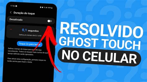 COMO RESOLVER TOQUE FANTASMA GHOST TOUCH NA TELA DO CELULAR YouTube