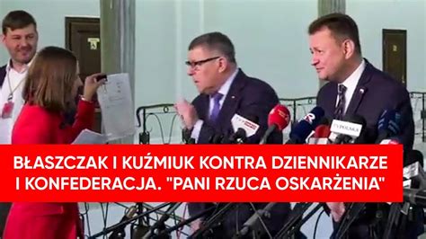 Pani kłamie Awantura Błaszczaka i Kuźmiuka z dziennikarzami na