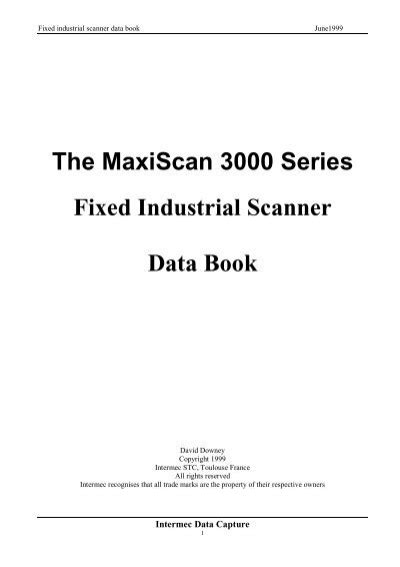 The MaxiScan 3000 Series Fixed Industrial Scanner Data Book