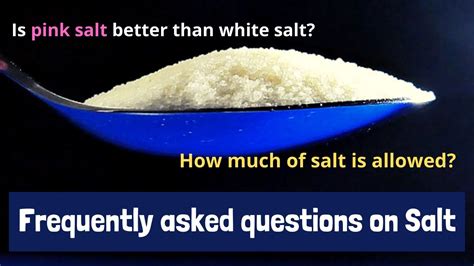 Frequently Asked Questions On Salt Black Salt White Salt Pink