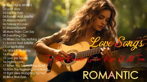 Beautiful Romantic Guitar For Your Love Best Romantic Guitar Love