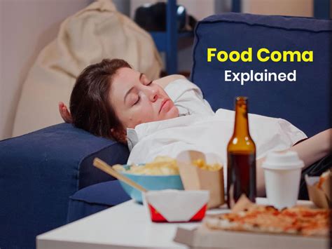 What Is Food Coma Food Coma Symptoms Food Coma Causes And Prevention – NBKomputer