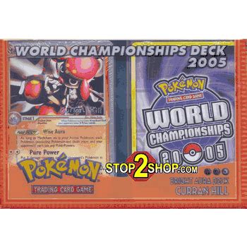 2005 Pokemon World Championship Deck Bright Aura Deck Curran Hill