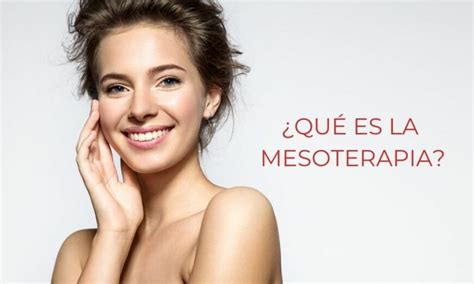 Mesoterapia Qué Es Y Tipos Sefhor