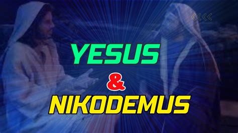 Yesus Dan Nikodemus Our Daily Bread Youtube