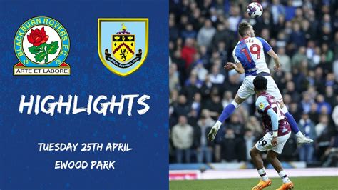 Highlights Blackburn Rovers V Burnley YouTube