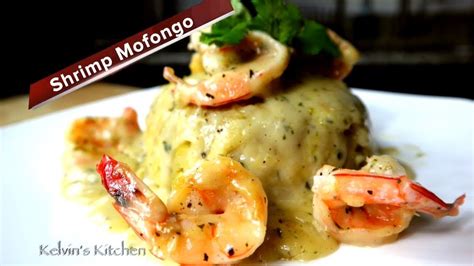 Shrimp Mofongo Mofongo De Camarones Mashed Plantains Plantains Fried