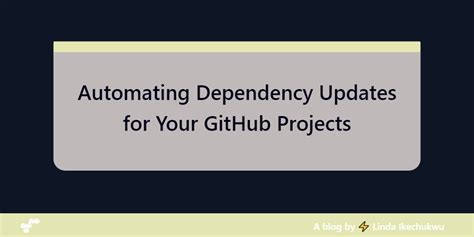 Automating Dependency Updates For Your GitHub Projects DEV Community