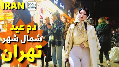 IRAN Tajrish Bazaar Tehran Before Nowruz Nightlife Vlog YouTube