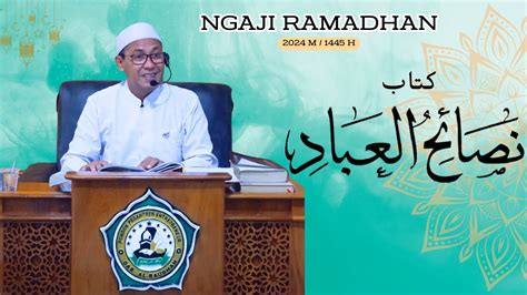 Ngaji Ramadhan Kitab Nashoihul Ibad 16 YouTube