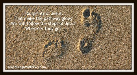 Behind the Hymn: Footprints of Jesus ⋆ Diana Leagh Matthews