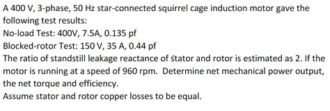 Solved A 400 V 3 Phase 50 Hz Star Connected Squirrel Cage