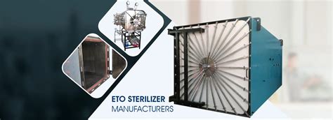 Eto Sterilizer Manufacturer Exporter And Supplier From India