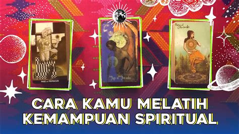 Cara Melatih Kemampuan Spiritual Mu Ramalan Pick A Card Youtube