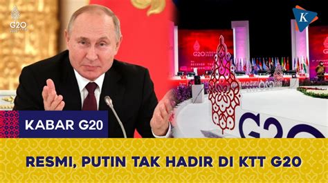 Berita Harian Putin Tidak Hadir Di Ktt G Terbaru Hari Ini Kompas