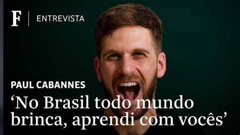 Paul Cabannes detesta áudio e croissant recheado mas adora o Brasil e