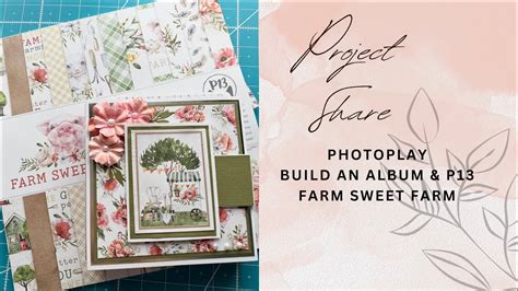 Photoplay Build An Album With P13 Project Share YouTube