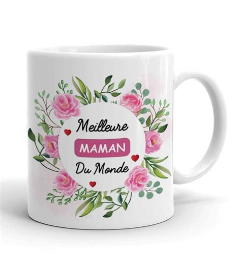 Tasse Mug Maman Meilleure Maman Du Monde Id E Cadeau Maman Original