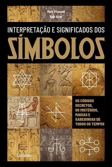 Interpretação e Significado dos Símbolos Mark O Connell Raje Airey