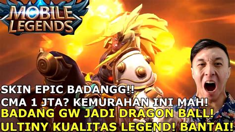 SKIN EPIC BADANG 1JUTA GILA INI KUALITAS LEGEND BGT 3 JUTA JG GW BYAR