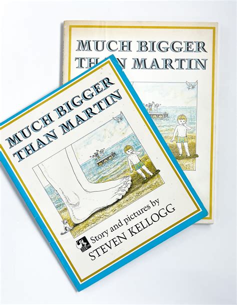 MUCH BIGGER THAN MARTIN | Steven Kellogg | First edition