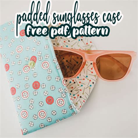 Glasses Case Sewing Tutorial With Free Pattern Life Sew Savory