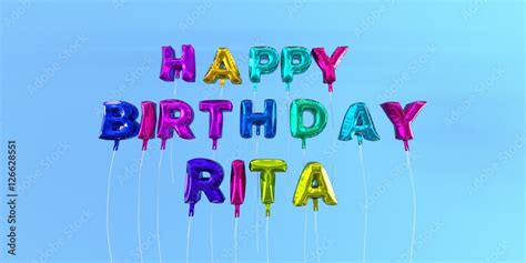 Happy Birthday Rita Card With Balloon Text 3d Rendered Stock Image