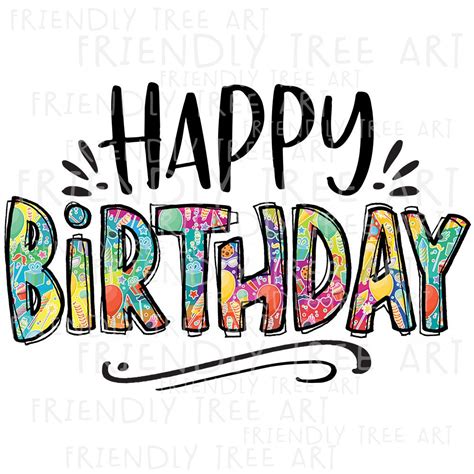 Happy Birthday Birthday Png Files For Sublimation Printing Etsy