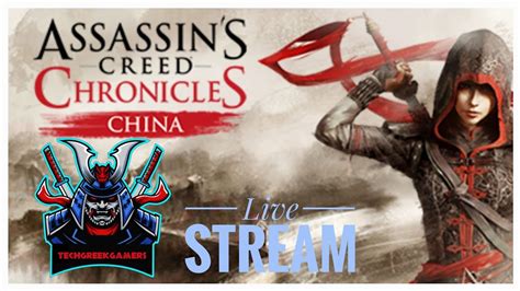 Assassins Creed Chronicles Chinawalkthroughpart 3 Youtube