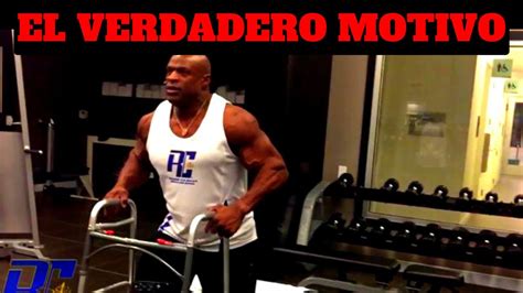 Porque Ronnie Coleman No Puede Caminar Youtube