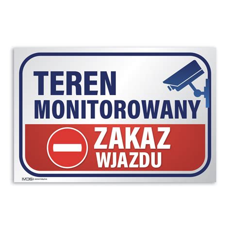 Mds Tabliczka Teren Monitorowany Zakaz Wjazdu X Mds Sklep