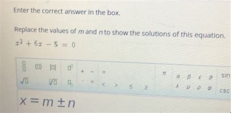 Solved Enter The Correct Answer In The Box Replace The Values Of M