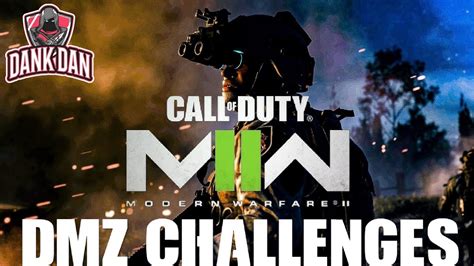 Call Of Duty Modern Warfare Ii Dmz Challenges Leaked Youtube