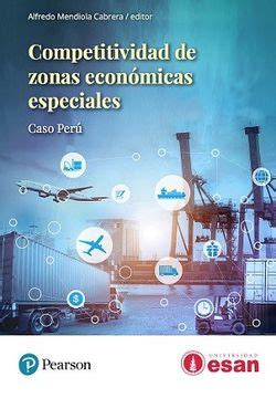 Libro Competitividad De Zonas Economicas Especiales De Alfredo Mendiola