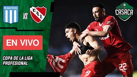 RACING vs INDEPENDIENTE EN VIVO CLÁSICO DE AVELLANEDA JORNADA 7