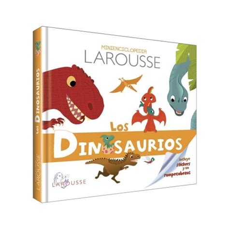 Minienciclopedia Larousse Los Dinosaurios Precio Guatemala Kemik