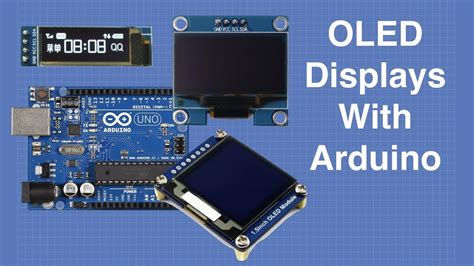 Oled Displays With Arduino I2c And Spi Oleds Youtube