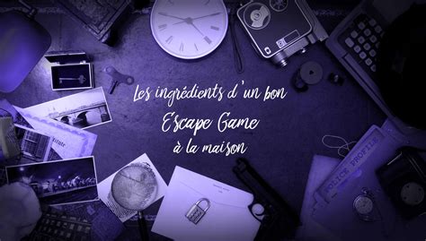 Comment créer un Escape Game maison tiDudi