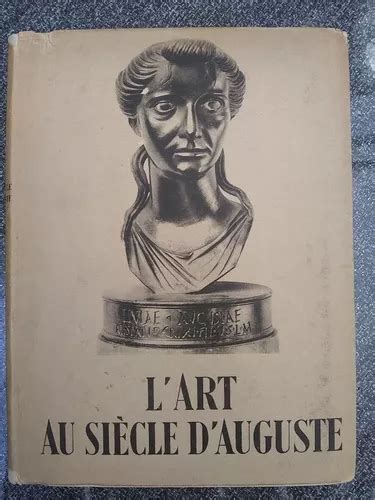 L art Au Siècle D auguste Jean Charbonneaux MercadoLibre