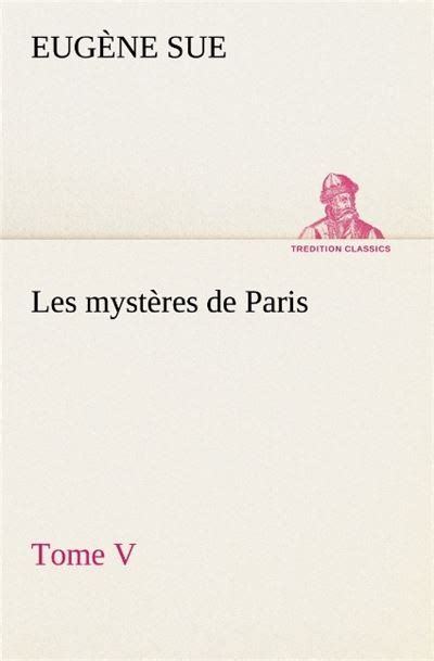 Les Myst Res De Paris Tome Les Myst Res De Paris Tome V