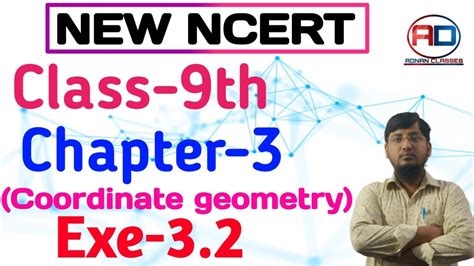 Class 9 Maths Coordinate Geometry Chapter 3 Exe 3 2 NEW