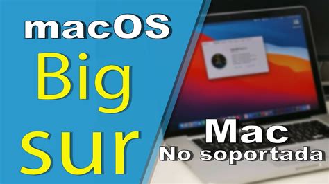 C Mo Instalar Macos Big Sur En Un Mac No Soportado