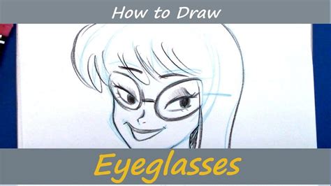 Free How To Draw Eyeglasses Step By Step Christopher Hart Shows How To Draw For Free