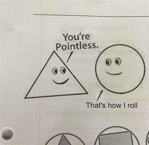 You Re Pointless That S How I Roll Math Jokes Punny Jokes Math Humor