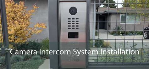 Camera Intercom System Installation Install Gate Intercom Systems