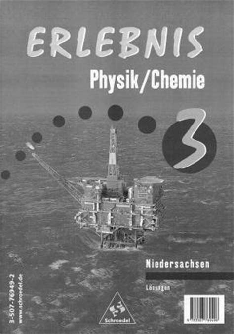 Erlebnis Physik Chemie 3 Lösungen Niedersachsen Erlebnis Physik