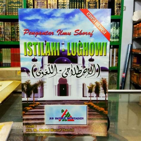 Jual NEW PENGANTAR NAHWI SHOROF ISTILAHI DAN LUGHOWI Shopee Indonesia